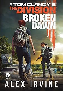 Livro Tom Clancy's The Division: Broken Dawn