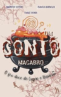 Livro Um conto macabro: O fio doce de Cosme e Damião