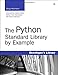 The Python Standard Library by Example (Developer's Library)