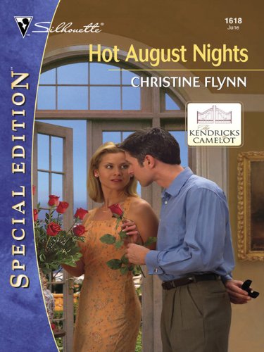 Hot August Nights (The Kendricks of Camelot)