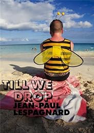 Till we drop, Jean-Paul Lespagnard