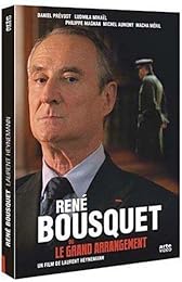 René Bousquet Ou Le Grand Arrangement