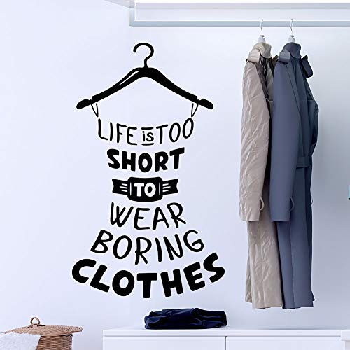 Wall4Stickers Life is Too Short to wear Boring Clothes Wall Quote Decal Wardrobe Decoration Removable Vinyl Sticker Mural Window Kids Children Baby Nursery Room Art