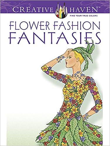 Dover Publications Flower Fashion Fantasies (Adult Coloring) Dover Publications Flower Fashion Fantasies (Adult Coloring)