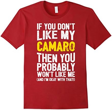 Men's If You Don't Like My Camaro! Tshirt XL Cranberry