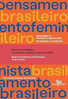 Livro Interseccionalidades: pioneiras do feminismo negro brasileiro (Pensamento feminista brasileiro)