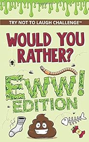 The Try Not to Laugh Challenge - Would Your Rather? - EWW Edition