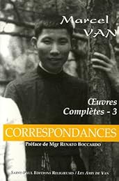 Correspondances du frère Marcel Van