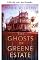 Livro Os fantasmas de Greene Estate: um eletrizante thriller de mistério de casa assombrada em cidade pequena (Uma empolgante série de mistério de casas assombradas Livro 89)