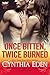 Once Bitten, Twice Burned (Phoenix Fire Book 2)