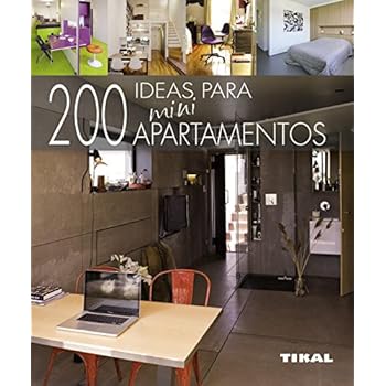 200 ideas para miniapartamentos (Pequeños Tesoros) 200 ideas para miniapartamentos (Pequeños Tesoros)