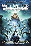 Will Wilder #1: The Relic of Perilous Falls