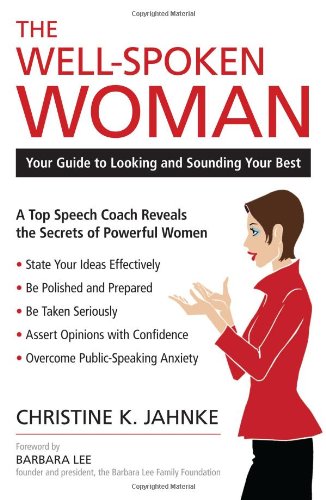 Download The Well-Spoken Woman: Your Guide to Looking and Sounding Your Best Download The Well-Spoken Woman: Your Guide to Looking and Sounding Your Best