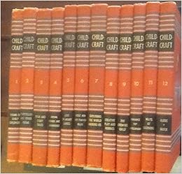 Childcraft 14 Volume Set Orange 1947 The Quarrie Corporation Amazon Com Books
