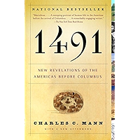 1491 (Second Edition): New Revelations of the Americas Before Columbus book cover 1491 (Second Edition): New Revelations of the Americas Before Columbus book cover