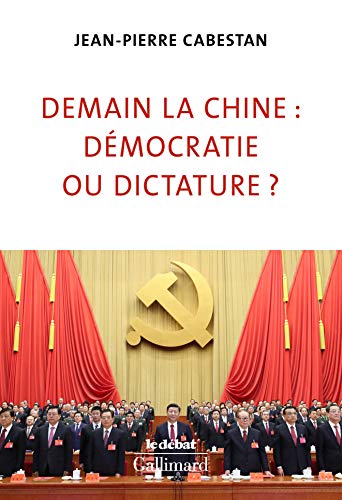 Demain la Chine : démocratie ou dictature ? by 