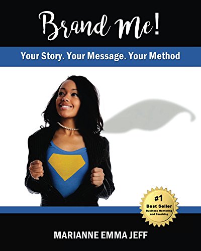 [R.e.a.d] Brand Me!: Your Story, Your Message, Your Method<br />WORD