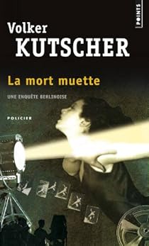 La Mort Muette Volker Kutscher Babelio