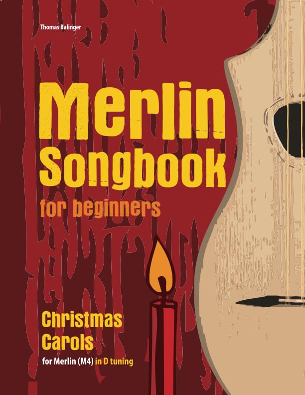 Merlin Songbook for beginners: Christmas Carols for Merlin (M4) in D tuning (D-A-D)
