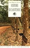 Histoire du caoutchouc (Outremer) (French Edition) by