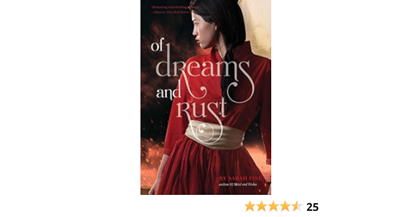 Amazon Com Of Dreams And Rust Ebook Fine Sarah Kindle Store