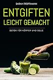 Image de Entgiften leicht gemacht: Detox für Körper und Seele (German Edition)
