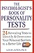 The Psychologist's Book of Personality Tests: Twenty-Four Revealing Tests to Identify and Overcome Your Personal Barriers to a Better Life