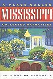 A Place Called Mississippi (Heritage of Mississippi) by