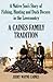 A Caines Family Tradition: A Native Son's Story of Fishing, Hunting and Duck Decoys in the Lowcountry by Jerry Wayne Caines