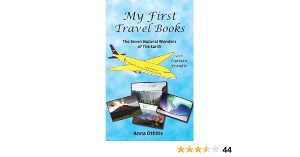 The Seven Natural Wonders Of The Earth My First Travel Books Book 2 Kindle Edition By Othitis Anna Morgan Cecelia Lionheart Publishing House Children Kindle Ebooks Amazon Com