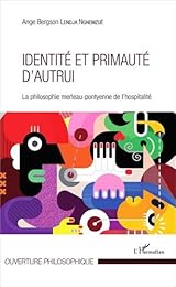 Identité et primauté d'autrui