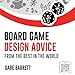 Board Game Design Advice: From the Best in the World by 