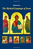 The Mystical Language of Icons
