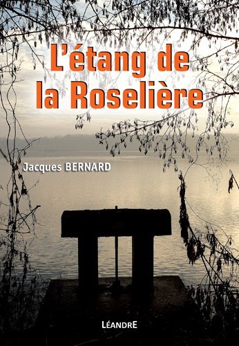 L' étang de la Roselière