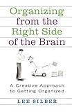 Organizing from the Right Side of the Brain: A Creative Approach to Getting Organized cover