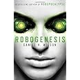 Robogenesis: A Novel