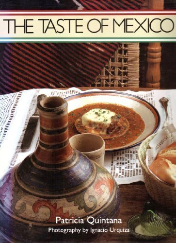 The Taste of Mexico by Patricia Quintana