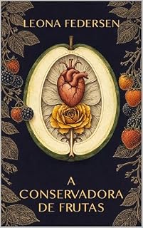 Livro A Conservadora de Frutas