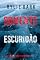 Livro Somente Escuridão (Série Sadie Price: Thriller de Suspense do FBI — Livro 7)