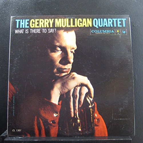 Gerry Mulligan Quartet - Gerry Mulligan Quartet - What Is There To Say - Lp Vinyl Record - Zortam Music
