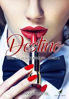 Livro Destino (Os Albuquerques Livro 2)