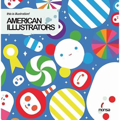 American Ilustrators! (This is Illustration!) American Ilustrators! (This is Illustration!)