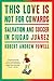 This Love Is Not For Cowards: Salvation and Soccer in Ciudad Juárez by Robert Andrew Powell