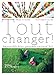 changer tout. 52 semaines pour apprendre a tout changer by 