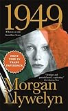 1949: A Novel of the Irish Free State (Irish Century)