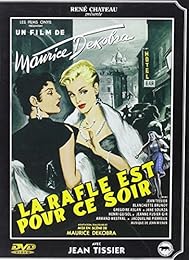 La Rafle Est Pour Ce Soir