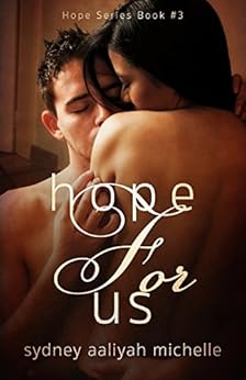 Hope for Us (Hope Series Book #3) by [Michelle, Sydney Aaliyah]