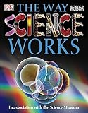 The Way Science Works