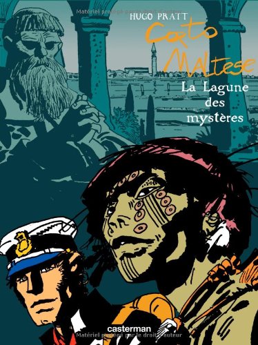 Corto Maltese: La Lagune Des Mysteres (French Edition)
