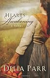 Hearts Awakening by Delia Parr